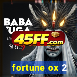 fortune ox 2